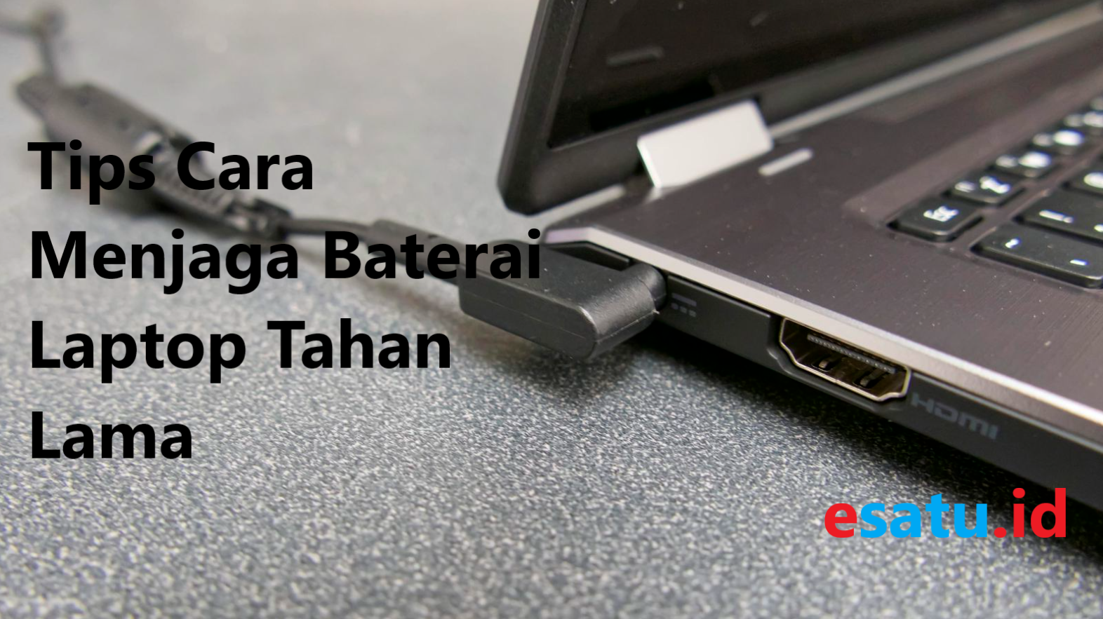 Baterai Laptop Bisa Rusak Jika Tidak Dirawat dengan Baik: Inilah Tips